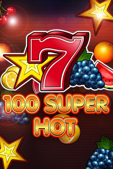 Бесплатная игра 100 Super Hot от Amusnet Interactive | ChampionSlots Casino 