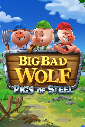 Бесплатная игра Big Bad Wolf: Pigs of Steel от Quickspin | ChampionSlots Casino 
