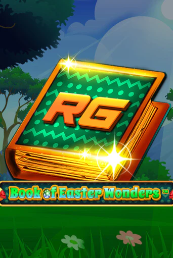 Бесплатная игра Book Of Easter Wonders от Spinomenal | ChampionSlots Casino 