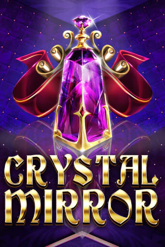 Бесплатная игра Crystal Mirror от Red Tiger | ChampionSlots Casino 