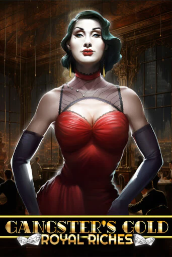 Бесплатная игра Gangsters Gold - Royal Riches от Spinomenal | ChampionSlots Casino 